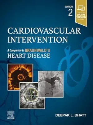 Cardiovascular Intervention: A Companion To Braunwald’s Heart Disease, 2nd Edition (True PDF From Publisher)