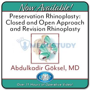 Preservation Rhinoplasty: Closed and Open Approach and Revision Rhinoplasty 2024