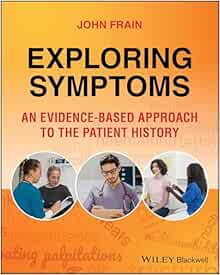 Exploring Symptoms: An Evidence-based Approach to the Patient History (Original PDF from Publisher)