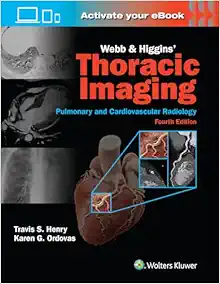 Webb & Higgins’ Thoracic Imaging, 4th edition (EPUB+Converted PDF )