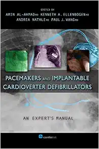 Pacemakers And Implantable Cardioverter Defibrillators: An Expert’s Manual (Original PDF From Publisher)