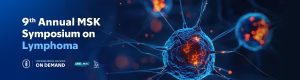 9th Annual MSK Symposium on Lymphoma — On Demand 2025