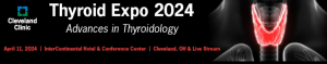 Thyroid Expo Advances in Thyroidology 2024