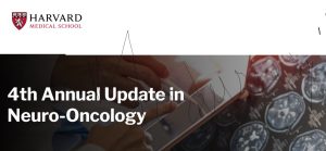 Harvard 4th Annual Update in Neuro-Oncology 2024
