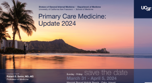 UCSF Primary Care Medicine Update 2024