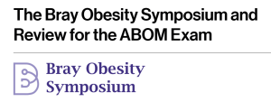 Bray Review Course AND Bray Obesity Symposium Package 2024