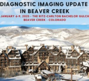CMESCIENCE Diagnostic Imaging Update in Beaver Creek 2025