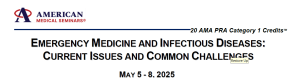 Emergency Medicine and Infectious Diseases: Current Issues and Common Challenges 2025
