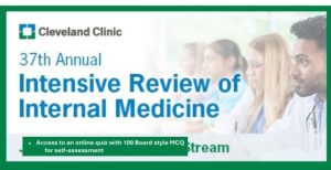 Cleveland Clinic 37th Annual Intensive Review of Internal Medicine 2025 (Qbank +PDF Slides)