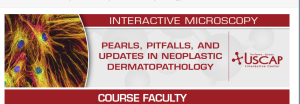 USCAP Pearls, Pitfalls, and Updates in Neoplastic Dermatopathology 2025