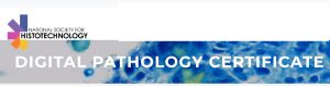 NSH Digital Pathology Certificate Program 2025