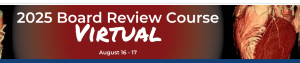 17th Annual SCCT Comprehensive Board Review & Update of Cardiovascular CT  August 2025