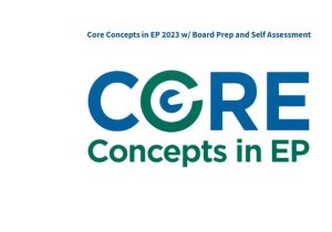 Core Concepts in EP 2023 w/ Board Prep and Self Assessment 2023