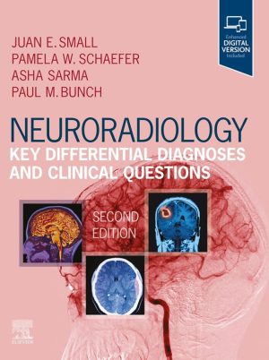 Neuroradiology: Key Differential Diagnoses And Clinical Questions, 2nd Edition (True PDF)