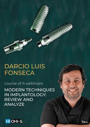OHI-S Modern Techniques in Implantology:  Review and Analyze By Darcio Luis Fonseca